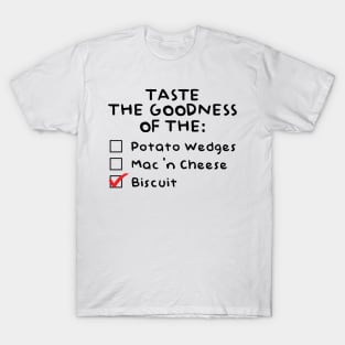 taste the biscuit T-Shirt